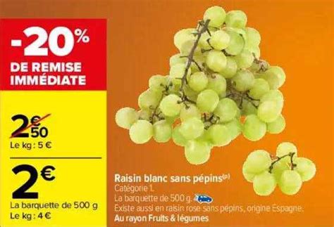 Promo Raisin Blanc Sans Pépins Chez Carrefour Icataloguefr