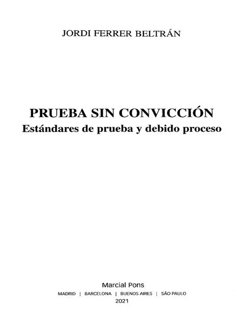 Filosofía Y Derecho Jordi Ferrer Prueba Sin Convicción Marcial Pons 2021 Pdf Duda