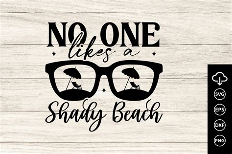 No One Likes A Shady Beach Svg Graphic By Magic Design Bundle