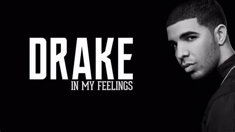 Drake In My Feelings Lyrics Kiki Do You Love Me Youtube