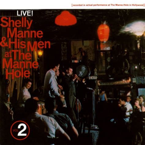 At The Manne Hole Vol 2 Ep By Shelly Manne And His Men Spotify