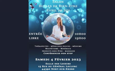 Salon Bien être Et Eveil De Soi Janvier 2023 Nort Sur Erdre