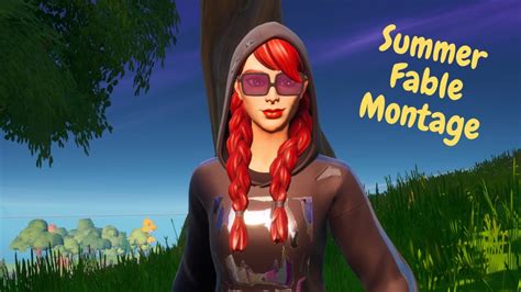 Summer Fable Fortnite Montage Youtube