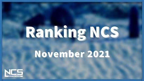 Ranking The November 2021 Ncs Releases Youtube
