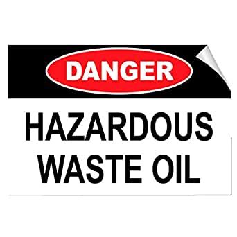 Danger Hazardous Waste Oil Hazard Label Decal Sticker 7 Inches X 5