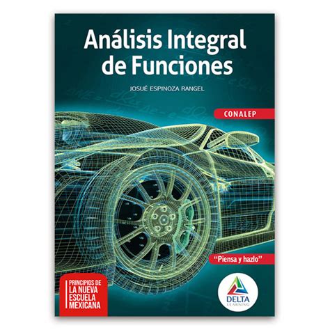 Análisis Integral De Funciones 1ra Edición Delta Learning Piensa Y