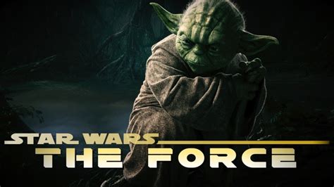 Star Wars The Force Youtube
