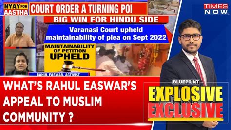 Rahul Easwars Appeal To Muslim Community After Gyanvapi Verdict By Court Today Youtube