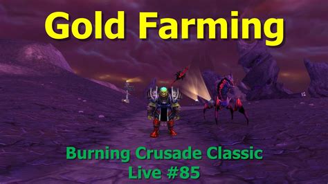 Gold Farming Hunter Gameplay Burning Crusade Classic Live 85 Youtube