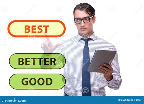 Businessman In Good Better And Best Concept Stock Image Image Of Good