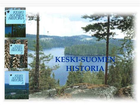 PPT - KESKI-SUOMEN HISTORIA PowerPoint Presentation, free download - ID ...