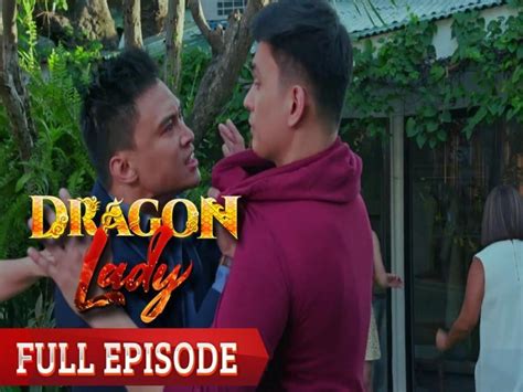 Dragon Lady Full Episode 109 Gma Entertainment