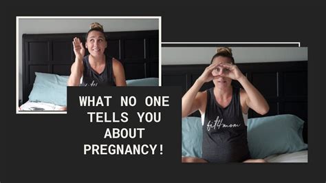 what they don t tell you about pregnancy youtube