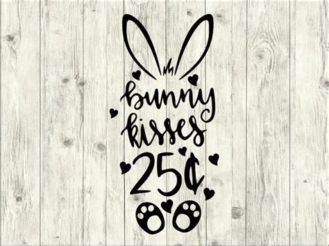 Bunny Kisses Svg Bundle Happy Easter Cut File Easter Etsy