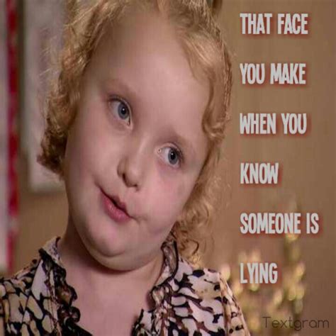 Honey Boo Boo I Love To Laugh When You Know Clan Honey Hilarious
