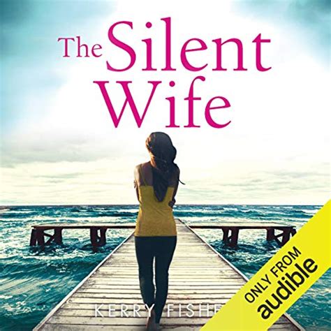 The Silent Wife Hörbuch Download Kerry Fisher Emma Spurgin Hussey