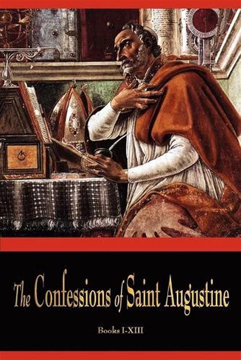 Confessions Of St Augustine By St Augustine English Paperback Book Free Shipp 9781603863957