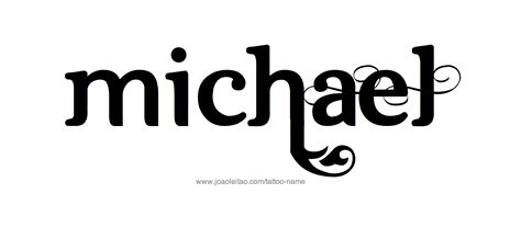 Michael Name Tattoo Designs Name Tattoos Name Tattoo Designs Name