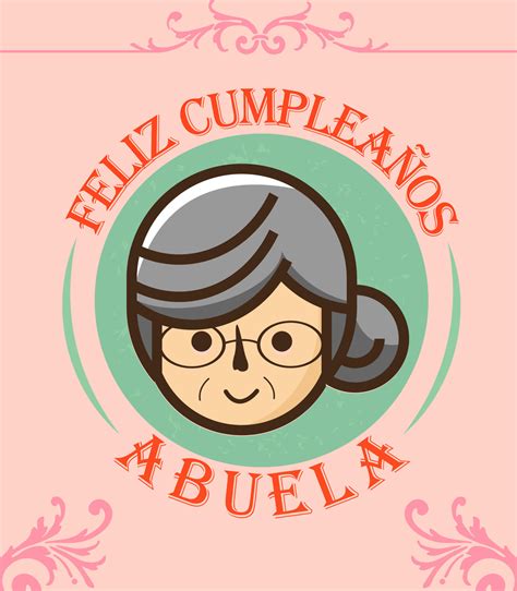 Feliz Cumpleanos Abuela Happy Birthday Grandma In Spanish Vector