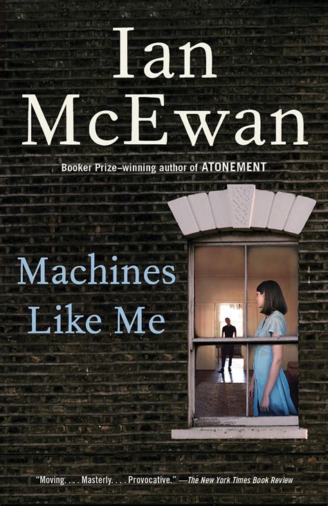 Machines Like Me - Ian McEwan - Elif the Reader