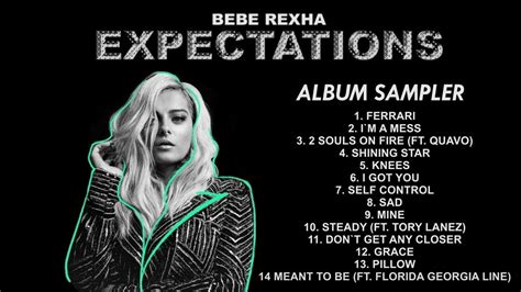 bebe rexha expectations album sampler youtube