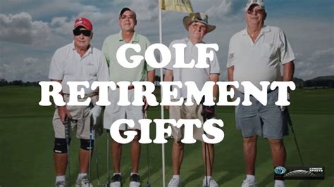 GOLF RETIREMENT GIFTS SMART STRATEGIES TO FOLLOW Retirement Gifts