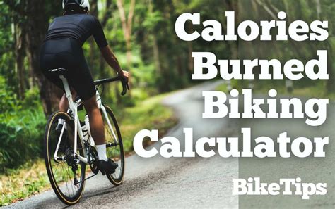 How Many Calories Does Cycling Burn Heres Our Calories Burned Biking Calculator