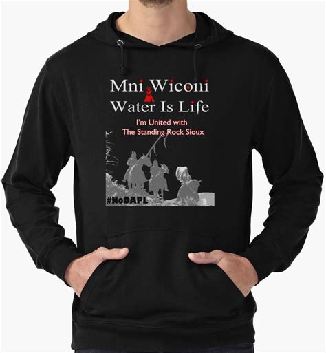 Mni Wiconi Water Is Life Im United With The Standing Rock Sioux