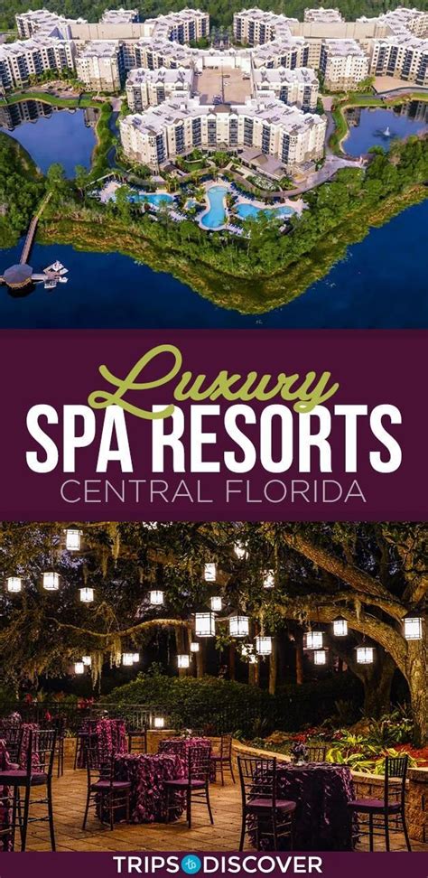 10 Luxury Spa Resorts In Central Florida Trips To Discover Luxury