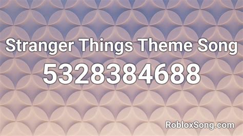 Stranger Things Theme Song Roblox ID Roblox Music Codes
