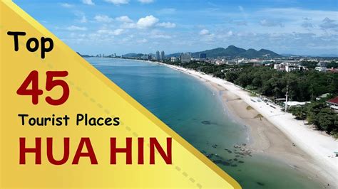 Hua Hin District Top 45 Tourist Places Hua Hin District Tourism
