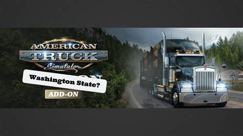American Truck Simulator 10 Washington State Dlc Early Youtube