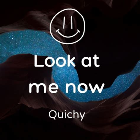 Look At Me Now Single By Quichyy Spotify