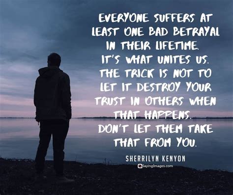 38 Betrayal Quotes Getting On The Path To Acceptance