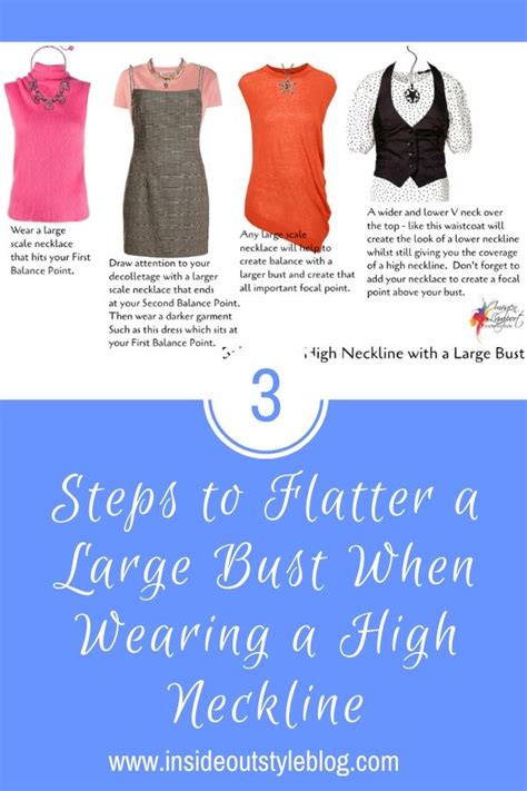 3 Steps To Flatter A Large Bust When Wearing A High Neckline — Inside Out Style