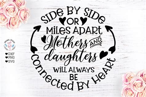 Mothers Daughter Svg Side By Side Or Miles Apart Mothers And Etsy