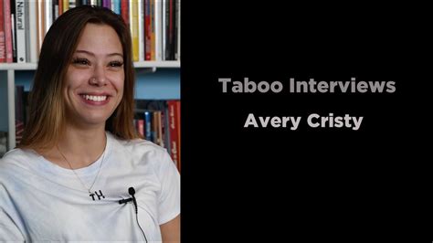 Avery Cristy Taboo Interview Youtube
