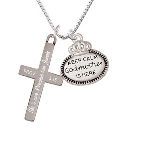 Keep Calm Godmother Is Here She Is More Precious Cross Necklace