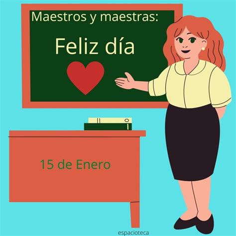 15 De Enero Día De La Maestra Y El Maestro En Venezuela Imágenes Y Tarjetas Espacioteca