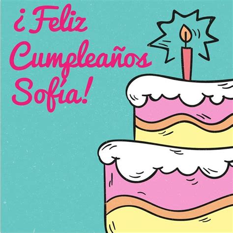 Actualizar 52 Imagen Feliz Cumpleaños De Sofía Viaterramx