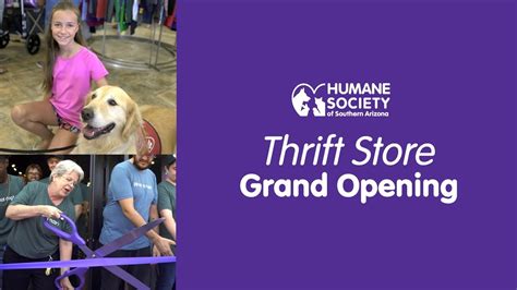 humane society of southern arizona thrift store grand opening youtube