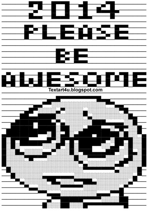 2014 Please Be Awesome Ascii Art Status For Fb Cool Ascii Text Art 4 U