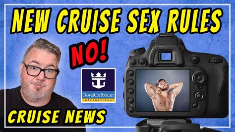 Cruise News Cruise Line Says Do Not Post Cruise Sex Cruising News Today