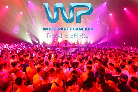 January White Party Bangkok Go Thai Be Free Tourism Authority Of