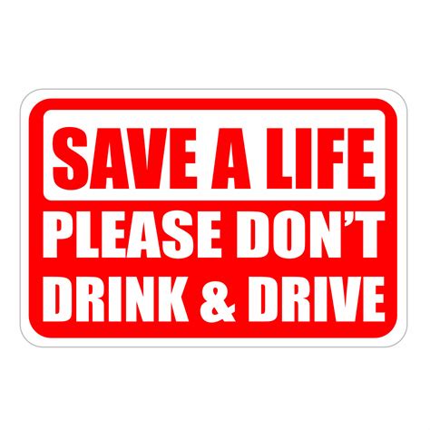 Make sure you don't drink and drive! Please Don't Drink and Drive Aluminum Sign Heavy Gauge No
