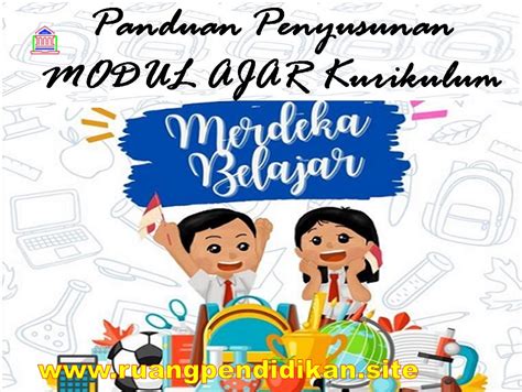 Panduan Penyusunan Modul Ajarrpp Kurikulum Merdeka Tahun 2022 Modul