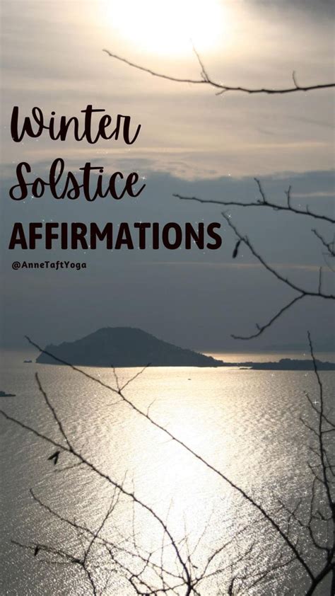 Winter Solstice Affirmations Believe Quotes Winter Quotes Inspirational Quotes