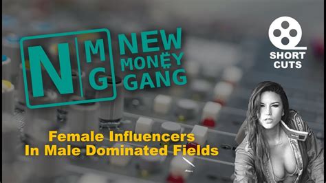 female influencers in male dominated industries youtube
