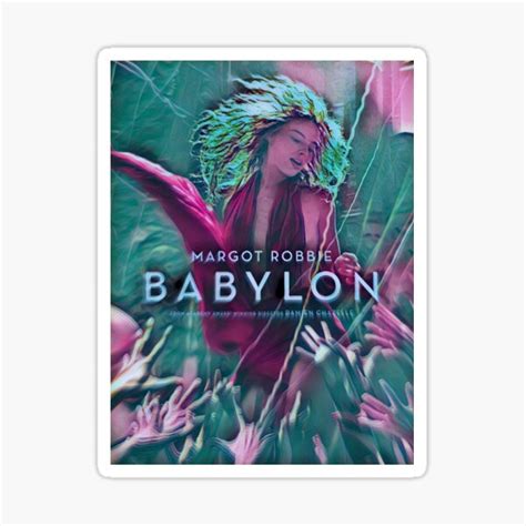 Babylon Movie 2022 Margot Robbie Sticker For Sale By Aniatom