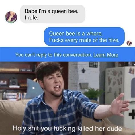 You Can Call Her Queen Bee 9gag